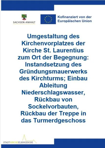 Kirchenvorplatz St. Laurentius Umgestaltung und Instandsetzung. Gefördert durch die EU.