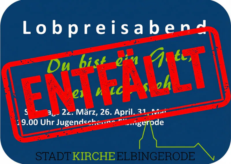 Plakat Lobpreisabend mit rotem Stempel „Entfällt“